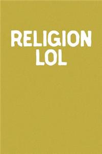 Religion Lol