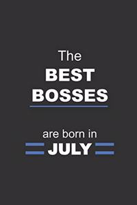 The Best Bosses are born in July