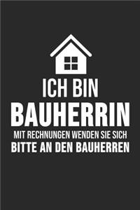 Ich Bin Die Bauherrin Mit Rechnungen Wenden Sie Sich Bitte An Den Bauherren