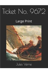 Ticket No. 9672