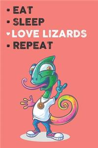 Eat Sleep Love Lizard Repeat