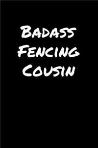 Badass Fencing Cousin