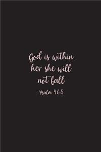 God Is Within Her She Will Not Fall Psalm 46