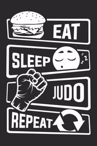 Eat Sleep Judo Repeat