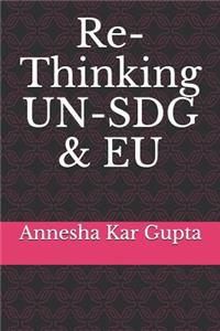 Re-Thinking UN-SDG & EU