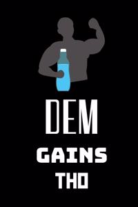 Dem Gains Tho