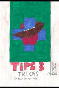 Tips & Tricks How Not to Die