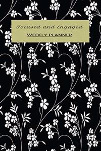 Focused and Engaged Weekly Planner