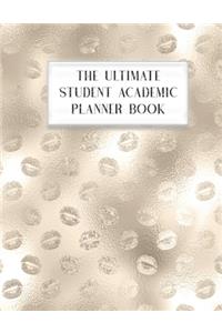 The Ultimate Student Academic Planner Book