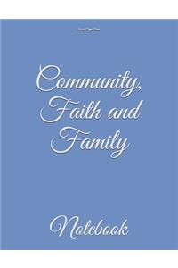 Community, Faith and Family