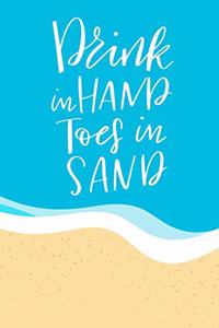 Drink In Hand Toes In Sand