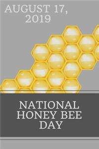 National Honey Bee Day 2019
