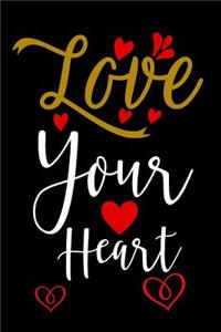 Love Your Heart