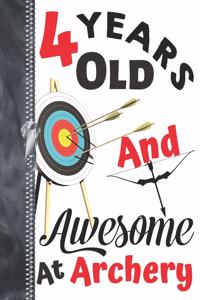 4 Years Old And Awesome At Archery
