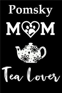 Pomsky Mom Tea Lover