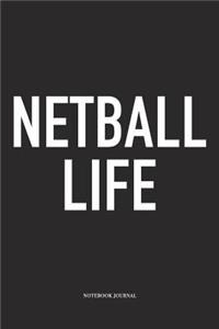 Netball Life