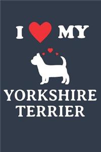I Love My Yorkshire Terrier