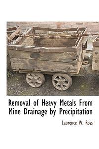 Removal of Heavy Metals from Mine Drainage by Precipitation