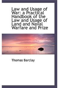 Law and Usage of War