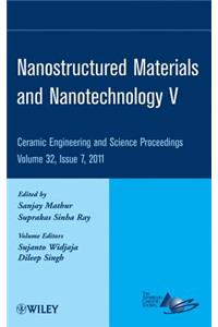 Nanostructured Materials and Nanotechnology V, Volume 32, Issue 7