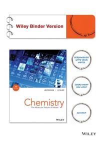 Chemistry: The Molecular Nature of Matter