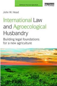 International Law and Agroecological Husbandry