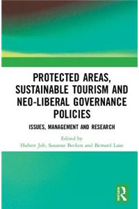 Protected Areas, Sustainable Tourism and Neo-Liberal Governance Policies