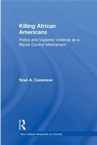 Killing African Americans
