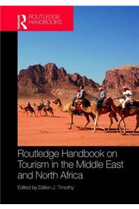 Routledge Handbook on Tourism in the Middle East and North Africa