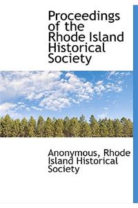 Proceedings of the Rhode Island Historical Society