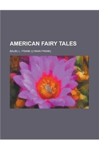 American Fairy Tales