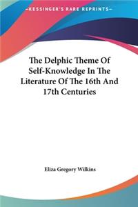 Delphic Theme Of Self-Knowledge In The Literature Of The 16th And 17th Centuries