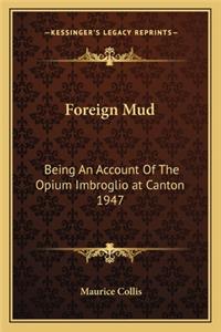 Foreign Mud