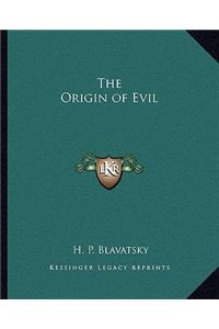 Origin of Evil