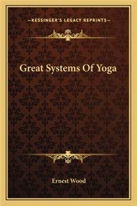 Great Systems Of Yoga