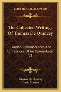 The Collected Writings of Thomas de Quincey