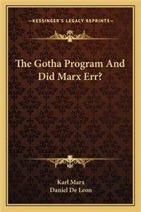 Gotha Program and Did Marx Err?