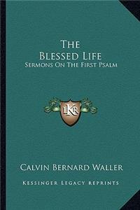 The Blessed Life