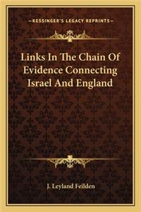 Links in the Chain of Evidence Connecting Israel and England