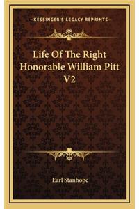 Life of the Right Honorable William Pitt V2