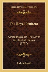 Royal Penitent the Royal Penitent