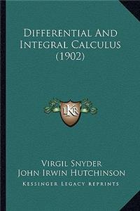 Differential and Integral Calculus (1902)