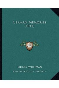 German Memories (1912)