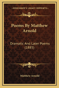 Poems By Matthew Arnold