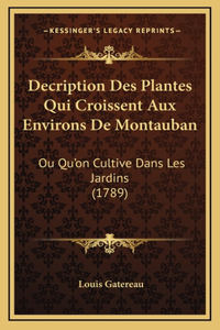 Decription Des Plantes Qui Croissent Aux Environs De Montauban