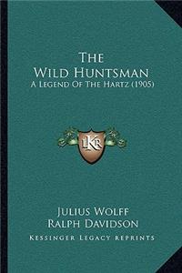 The Wild Huntsman