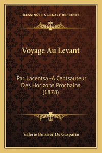 Voyage Au Levant