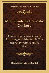 Mrs. Rundell's Domestic Cookery