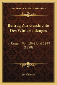 Beitrag Zur Geschichte Des Winterfeldzuges