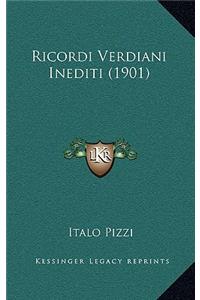 Ricordi Verdiani Inediti (1901)